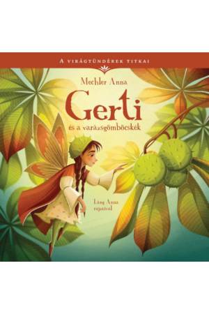 Gerti és a varázsgömböcskék - A virágtündérek titkai 5.