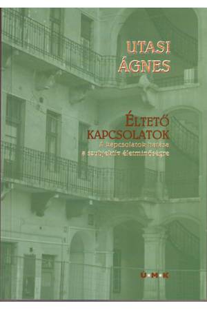 Éltető Kapcsolatok - Utasi Ágnes