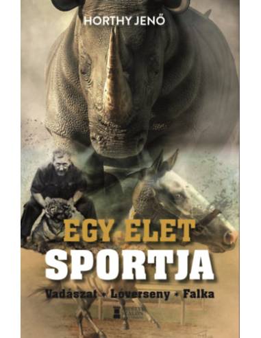 Egy élet sportja - Vadászat - Lóverseny - Falka