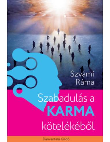 Szabadulás a karma kötelékéből