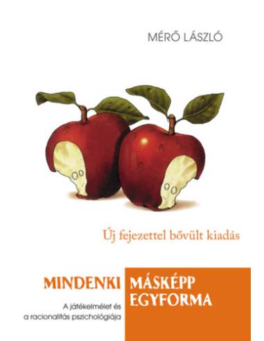 Mindenki másképp egyforma - A játékelmélet és a racionalitás pszichológiája