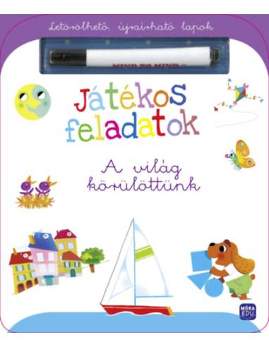 Játékos feladatok - A világ körülöttünk - Letörölhető, újraírható lapok