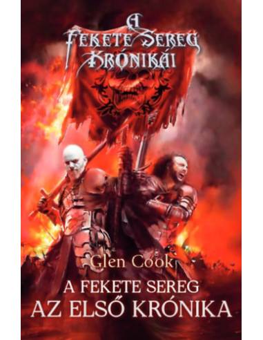 A Fekete Sereg - Az első krónika