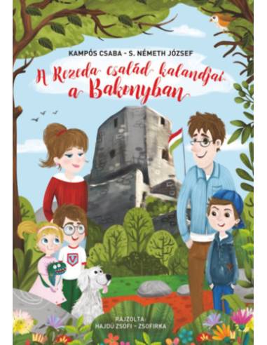 A Rezeda család kalandjai a Bakonyban
