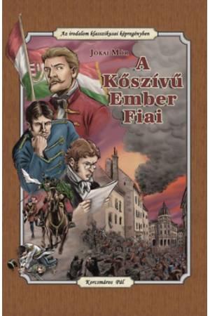 A kőszívű ember fiai - Jókai Mór