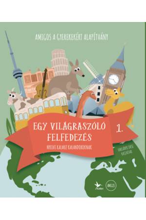 Amigos - Egy világraszóló felfedezés 1. - Nyelvi kalauz kalandoroknak