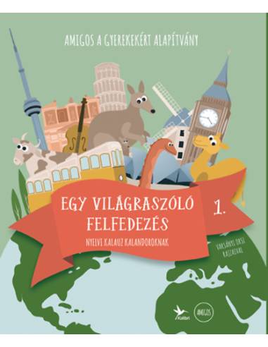 Amigos - Egy világraszóló felfedezés 1. - Nyelvi kalauz kalandoroknak