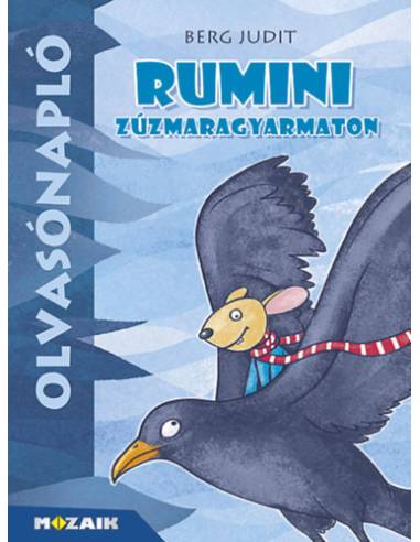 Olvasónapló - Rumini Zúzmaragyarmaton - Munkáltató füzet a házi olvasmány feldolgozásához