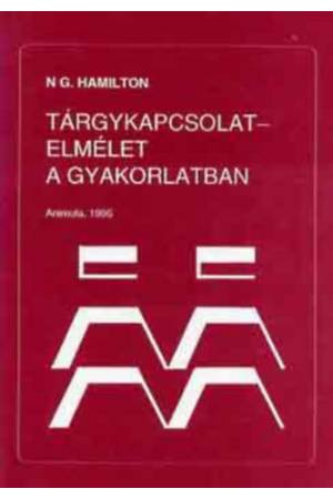 Tárgykapcsolat-elmélet a gyakorlatban - N.G. Hamilton