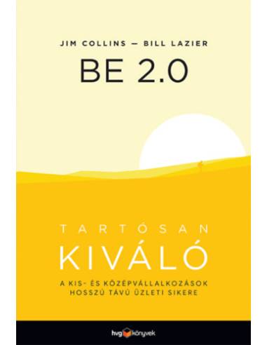 BE 2.0 - Tartósan kiváló - A kis- és középvállalkozások hosszú távú üzleti sikere