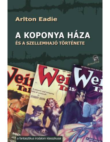 A koponya háza - és a szellemhajó története