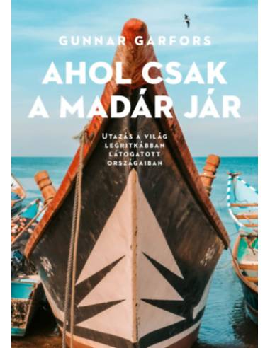 Ahol csak a madár jár