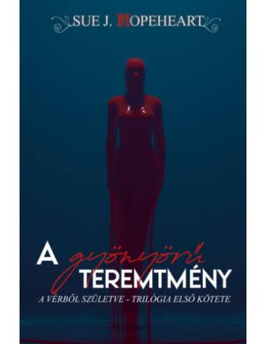 A gyönyörű teremtmény