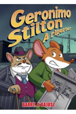 Geronimo Stilton - A riporter - Barry, a Bajusz