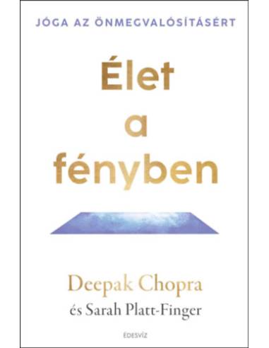 Élet a fényben - Jóga az önmegvalósításért