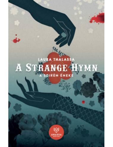A Strange Hymn - A Szirén Éneke