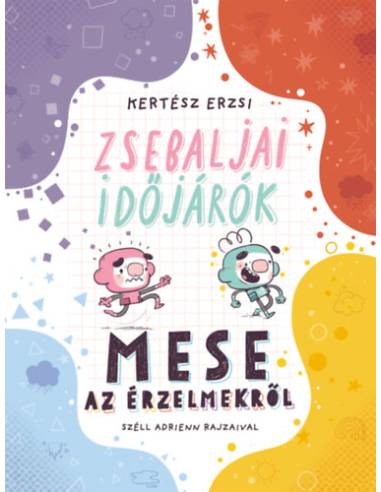 Zsebaljai időjárók - Mese az érzelmekről