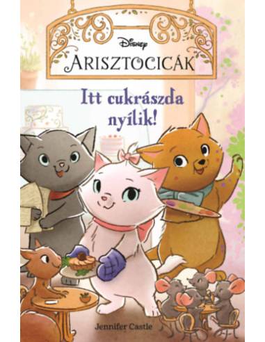 Disney - Arisztocicák - Itt cukrászda nyílik!
