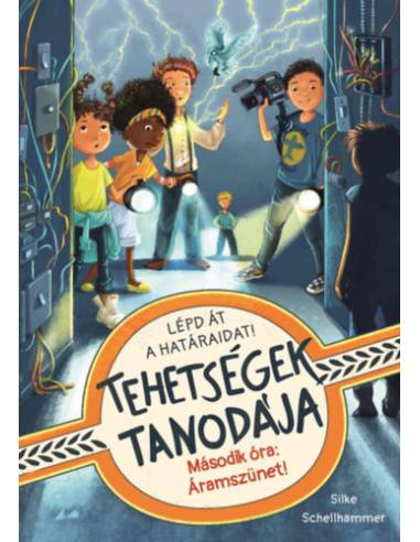 Tehetségek Tanodája - Második óra: Áramszünet!