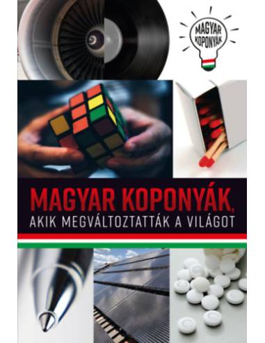 Magyar koponyák, akik megváltoztatták a világot