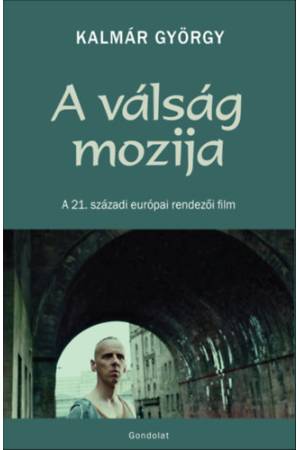 A válság mozija - A 21. századi európai rendezői film