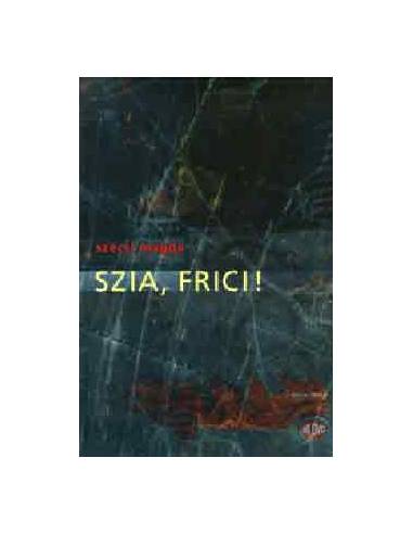 Szia, Frici!