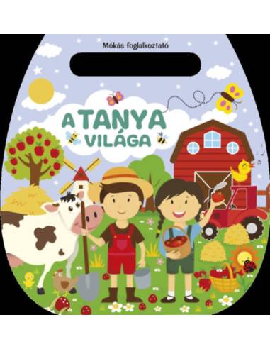 Mókás foglalkoztató - A tanya világa -