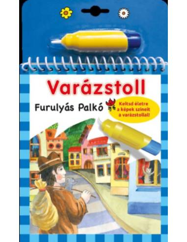 Varázstoll - Furulyás Palkó