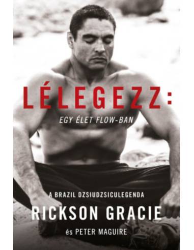 Lélegezz: egy élet a flow-ban