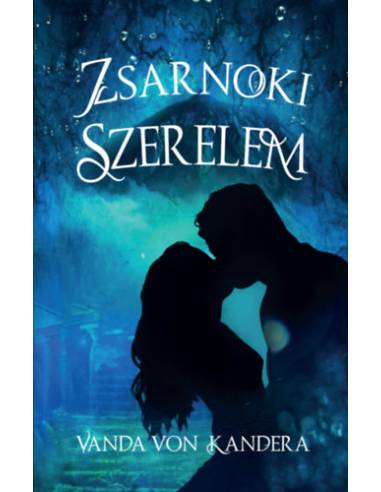 Zsarnoki szerelem