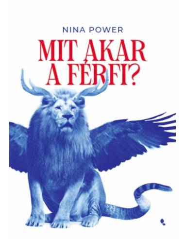 Mit akar a férfi?