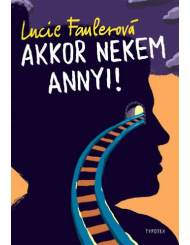 Akkor nekem annyi!