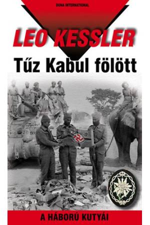 Tűz Kabul fölött - A háború kutyái 20.