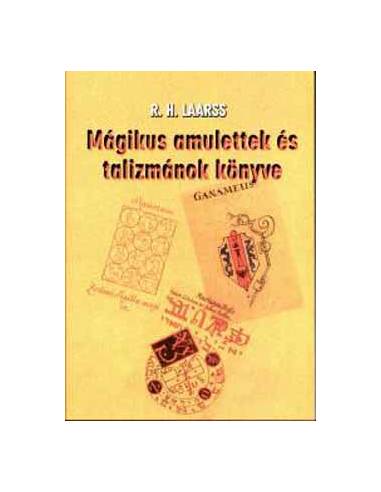 Mágikus amulettek és talizmánok könyve
