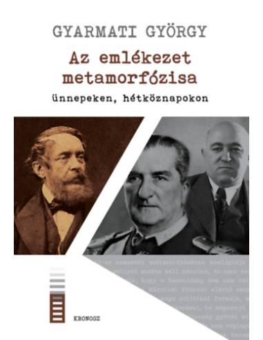 Az emlékezet metamorfózisa ünnepeken, hétköznapokon