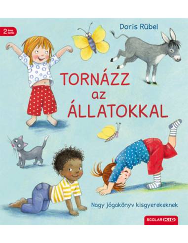 Tornázz az állatokkal - Nagy jógakönyv kisgyerekeknek
