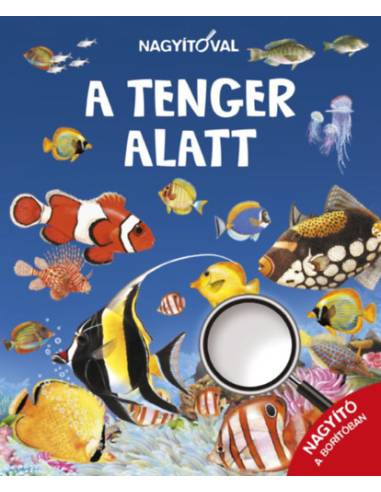 Nagyítóval - A tenger alatt