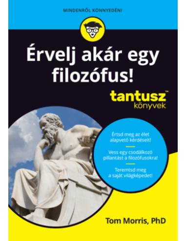 Érvelj akár egy filozófus! - Tantusz könyvek