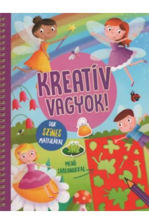 Kreatív vagyok! - Sok színes matricával (tündéres) -