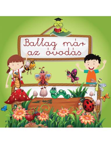 Ballag már az óvodás