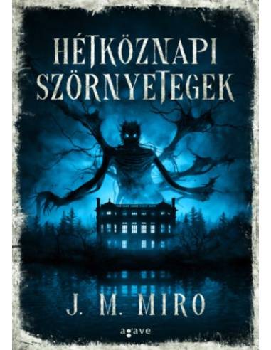 Hétköznapi szörnyetegek