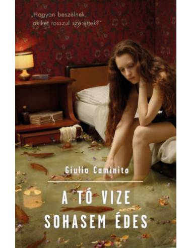 A tó vize sohasem édes