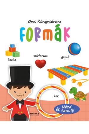 Formák - Nézd és tanulj!