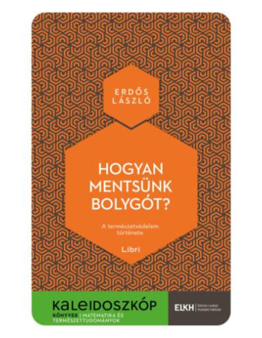 Hogyan mentsünk bolygót? - A természetvédelem története