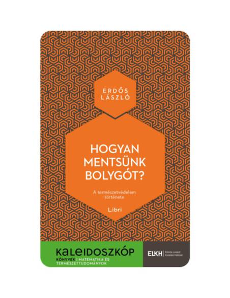 Hogyan mentsünk bolygót? - A természetvédelem története