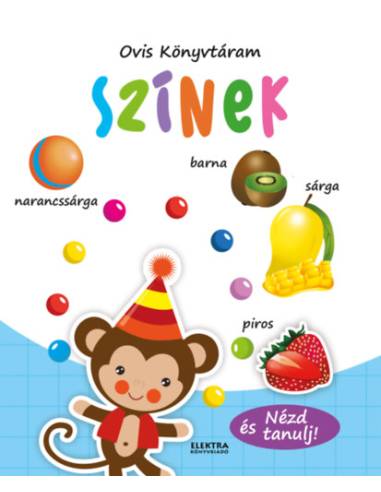 Színek - Nézd és tanulj