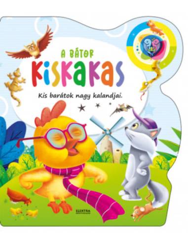 A bátor kiskakas - Kis barátok nagy kalandjai