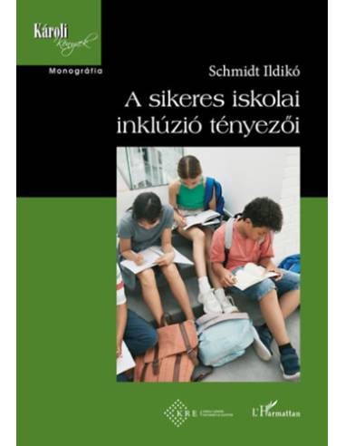 A sikeres iskolai inklúzió tényezői