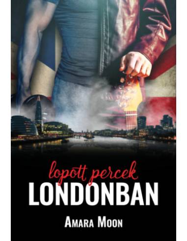 Lopott percek Londonban