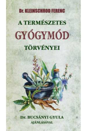 A természetes gyógymód törvényei